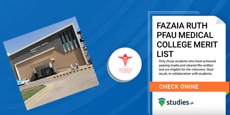 FAZAIA Ruth PFAU Medical College-Merit List