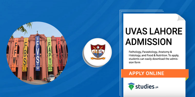 UVAS Lahore Admission Last Date Apply, Fee Structure