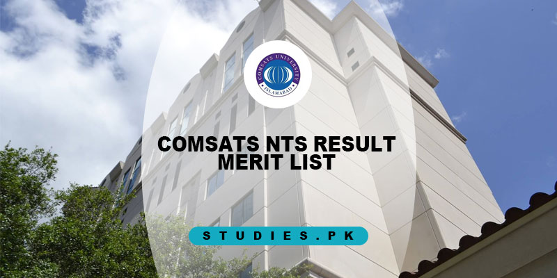 COMSATS NTS Result Merit List Spring & Fall