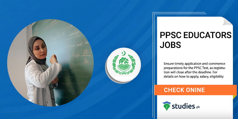 PPSC Educators Jobs Online Apply Last Date